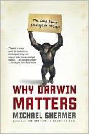 [Why Darwin Matters 01] • Why Darwin Matters